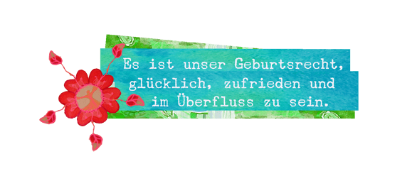 Es ist unser Geburtsrecht