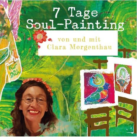 7 Tage Soul Paiting - Malworkshops von Clara Morgenthau